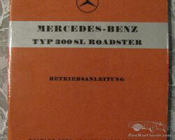 Mercedes Benz Type 300 SL Roadster owners manual 1957.