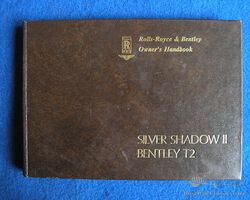 Rolls-Royce Silver Schadow II Bentley T2 Owner's Handbook